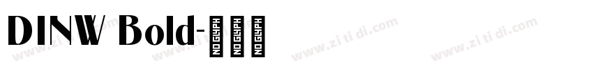 DINW Bold字体转换